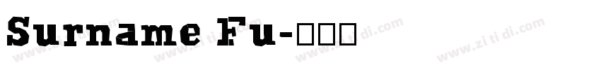 Surname Fu字体转换